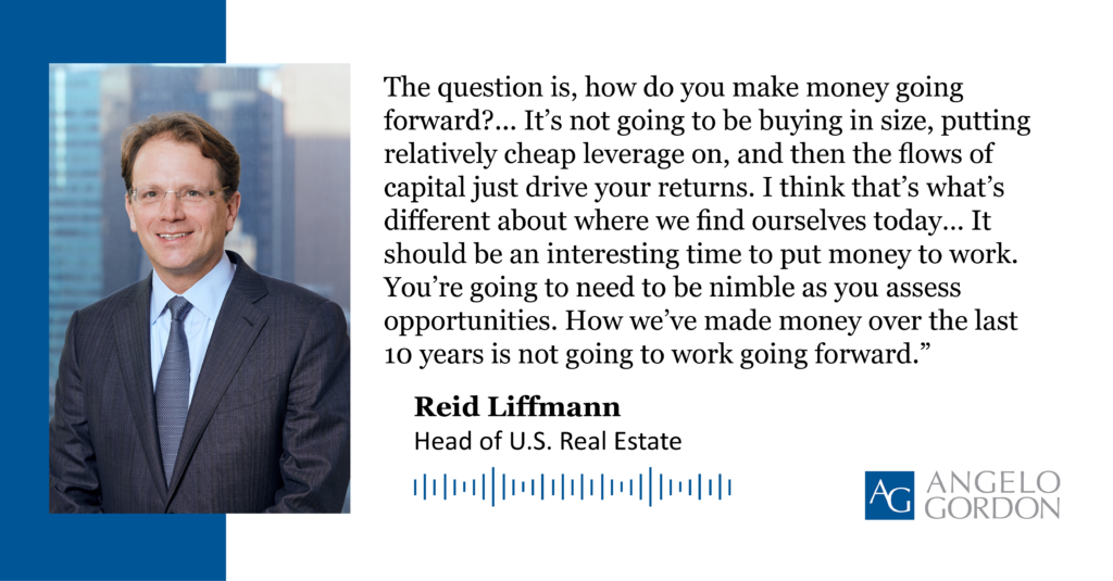 Angelo Gordon’s Reid Liffmann Talks Commercial Real Estate with