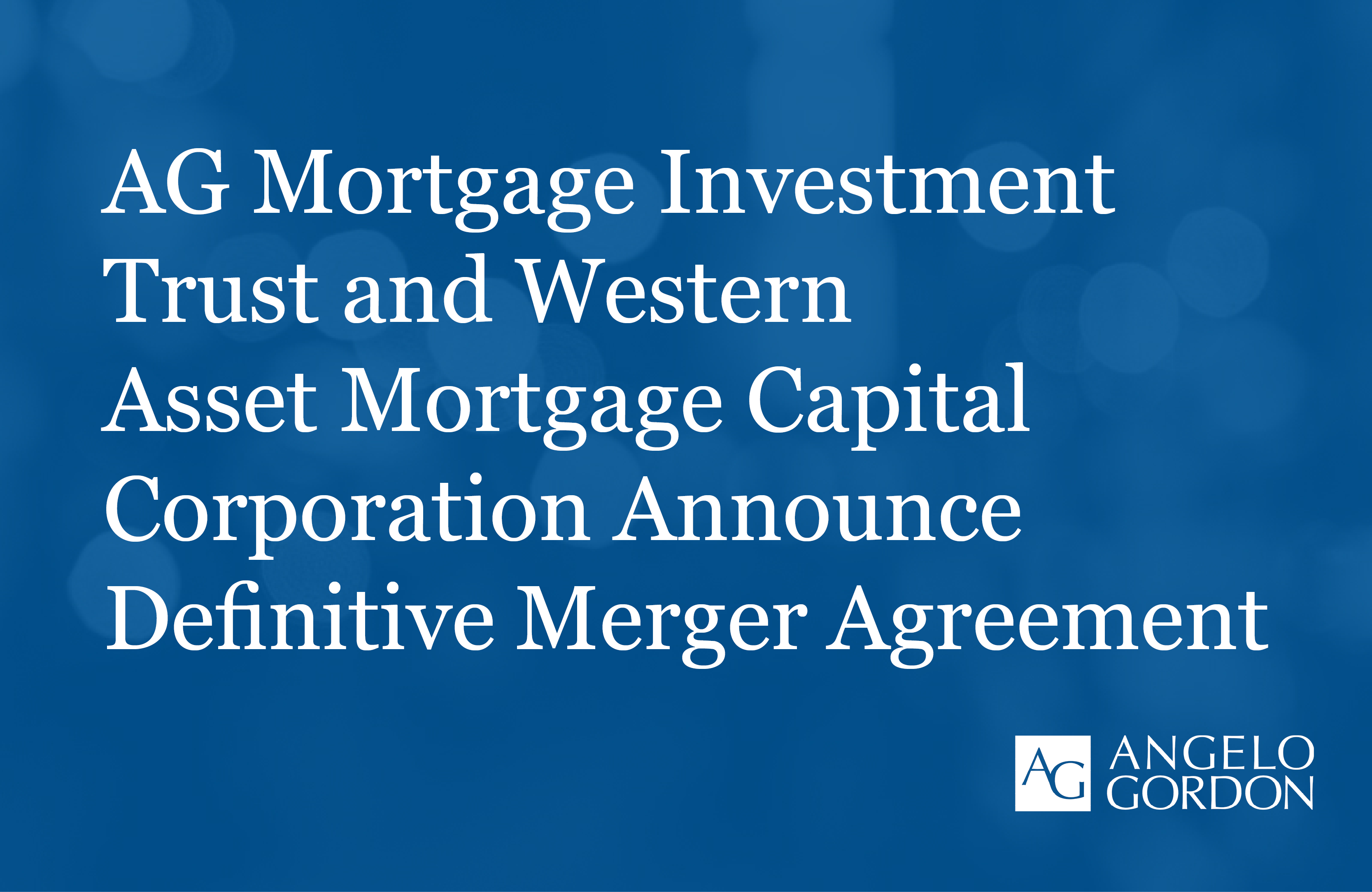AG Mortgage Investment Trust and Western Asset Mortgage Capital